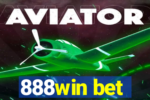 888win bet